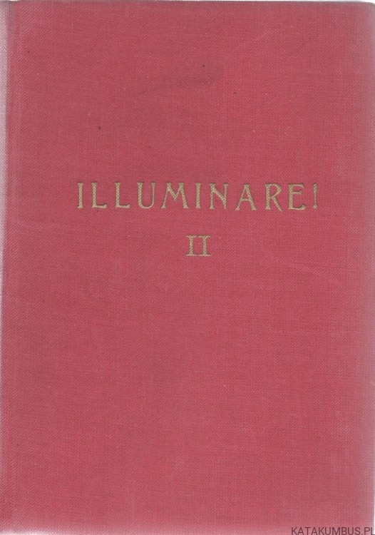 Illuminare! Część II. Rozmyślania Liturgiczne na Niedziele i dni tygodnia roku Kościelnego. PRACA ZBIOROWA
