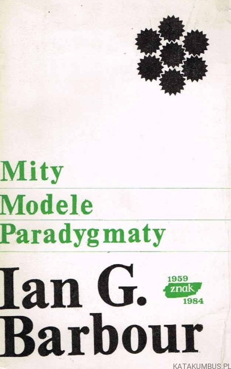 Mity Modele Paradygmaty. IAN G. BARBOUR
