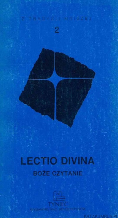 Lectio Divina. Boże czytanie. PRACA ZBIOROWA