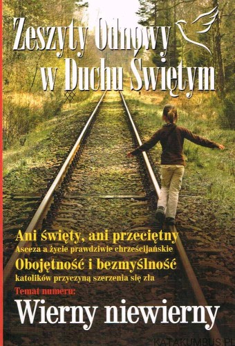 Wierny niewierny. Zeszyty Odnowy w Duchu Świętym nr 2 (119) 2012