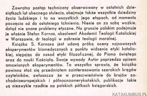 Współczesne eksperymenty medyczne w ocenie etyki katolickiej. STEFAN KORNAS