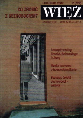 Co zrobić z bezrobociem? Więź 11(529), listopad 2002