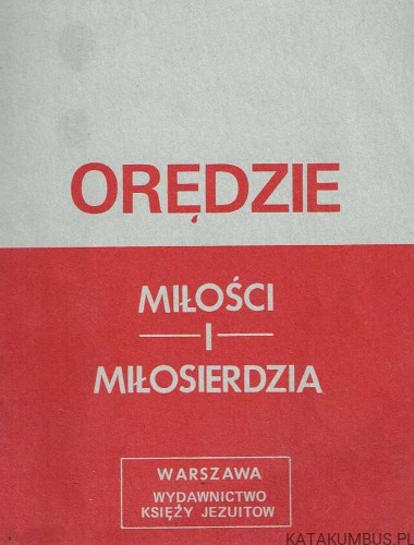 Orędzie miłości i miłosierdzia. PRACA ZBIOROWA