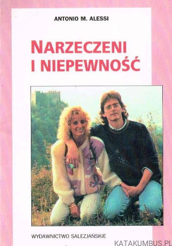 Narzeczeni i niepewność. ANTONIO M. ALESSI