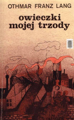 Owieczki mojej trzody. OTHMAR FRANZ LANG