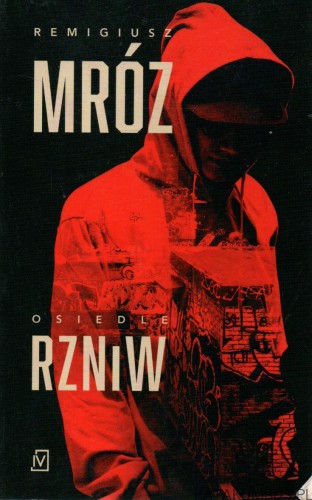 Osiedle RZNiW. REMIGIUSZ MRÓZ