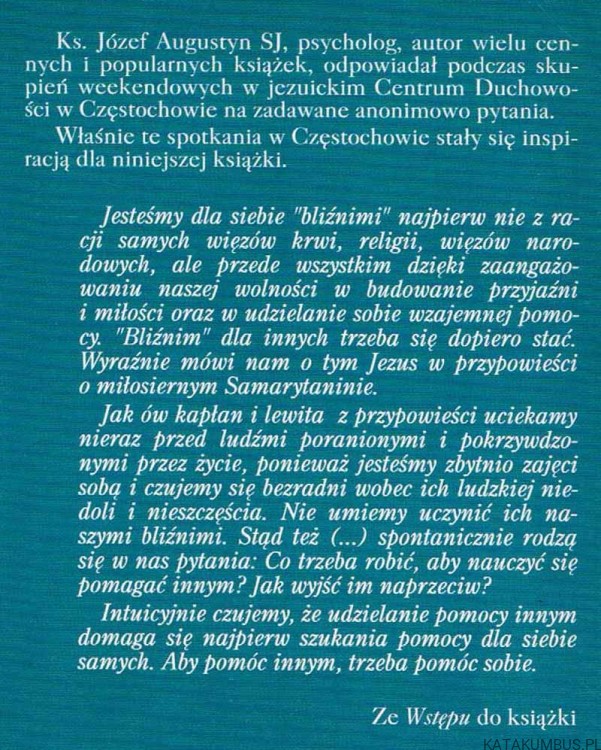 Kto jest moim bliźnim? JÓZEF AUGUSTYN SJ