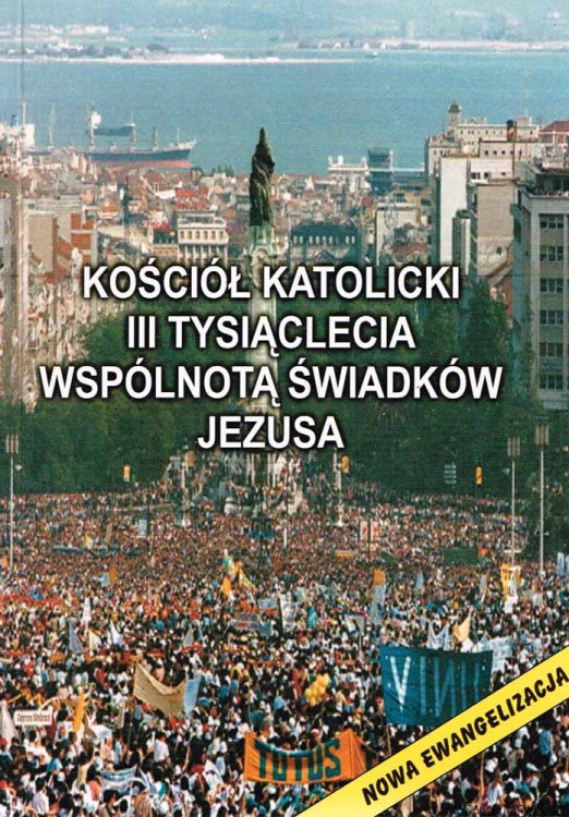 Kościół Katolicki III Tysiąclecia wspólnotą świadków Jezusa. MARIA KANTOR