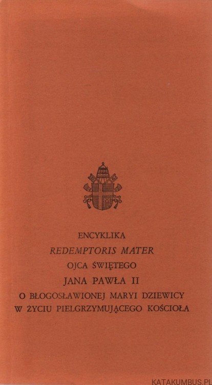 Redemptoris Mater. JAN PAWEŁ II