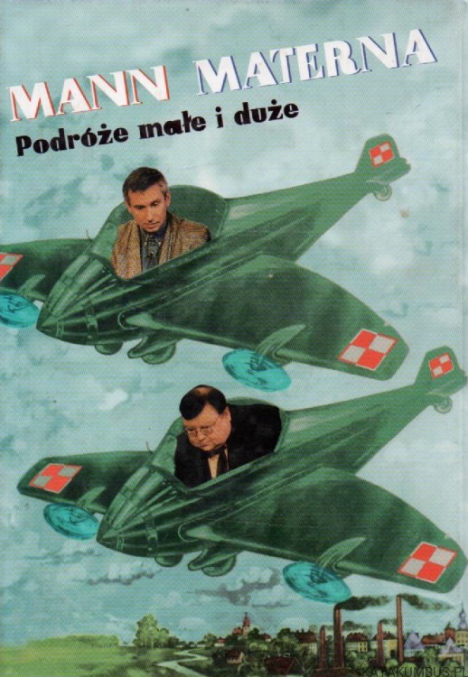 Podróże małe i duże. MANN i MATERNA