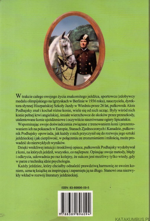 Moje konie, moi nauczyciele. ALOIS PODHAJSKY