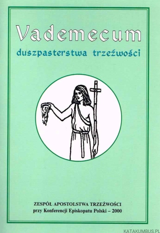 Vademecum duszpasterstwa trzeźwości