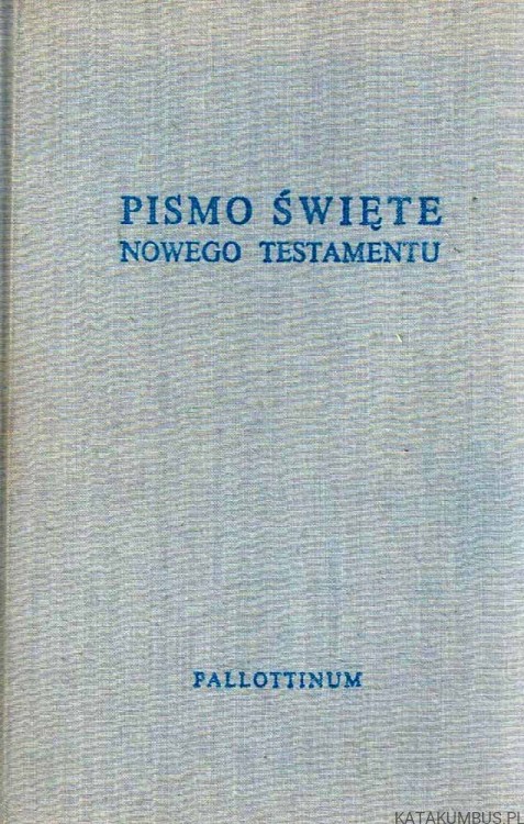 Pismo Święte Nowego Testamentu