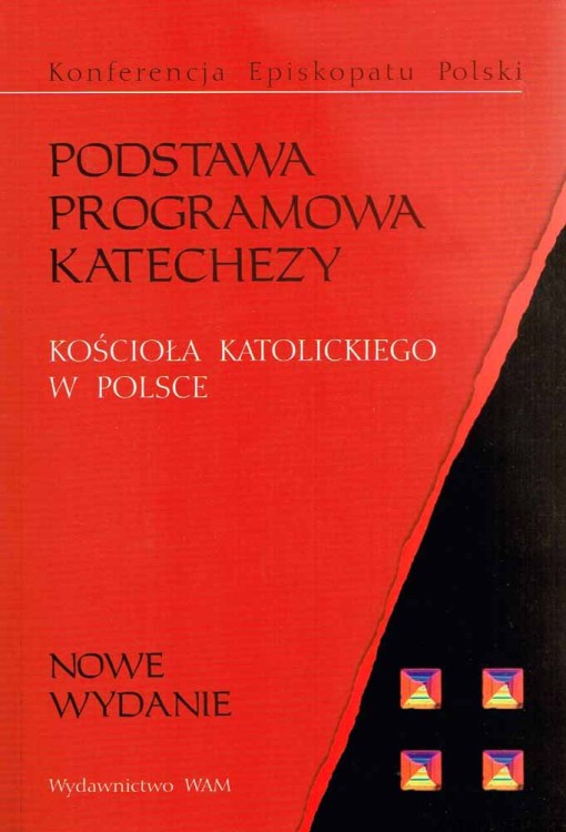 Podstawa Programowa Katechezy Kościoła Katolickiego w Polsce