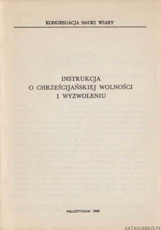 Instrukcja o Chrześcijańskiej wolności i wyzwoleniu. KONGREGACJA NAUKI WIARY