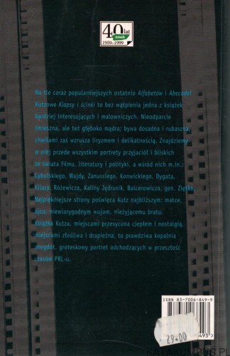 Klapsy i ścinki. Mój alfabet filmowy i nie tylko. KAZIMIERZ KUTZ