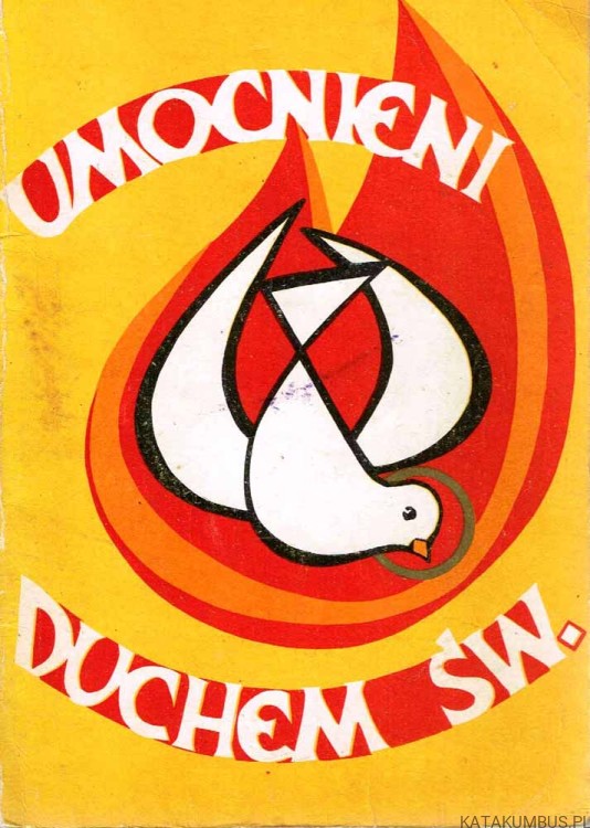 Umocnieni Duchem Świętym. KS. STANISŁAW KISIEL