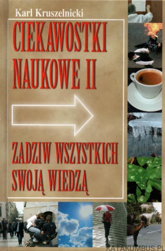 Ciekawostki naukowe II. KARL KRUSZELNICKI