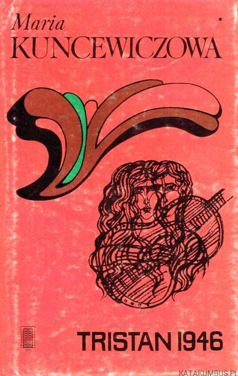 Tristan 1946. MARIA KUNCEWICZOWA