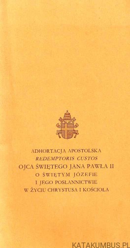 Redemptoris Custos. JAN PAWEŁ II