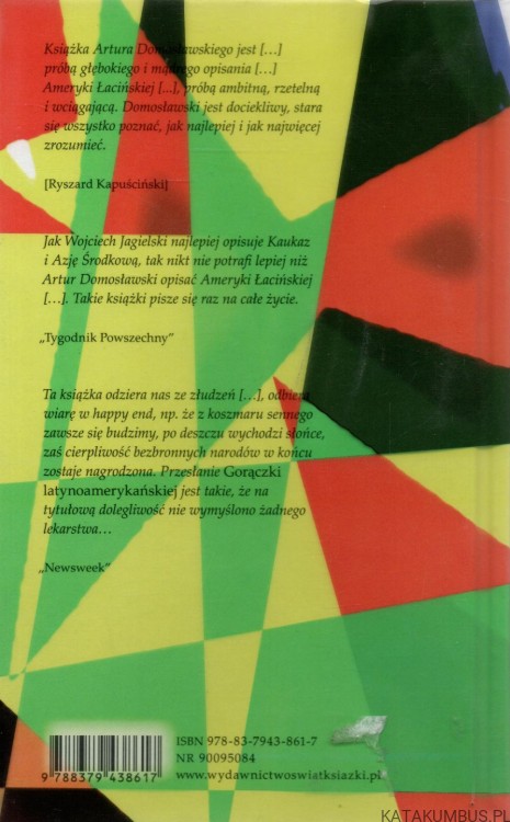 Gorączka latynoamerykańska. ARTUR DOMOSŁAWSKI