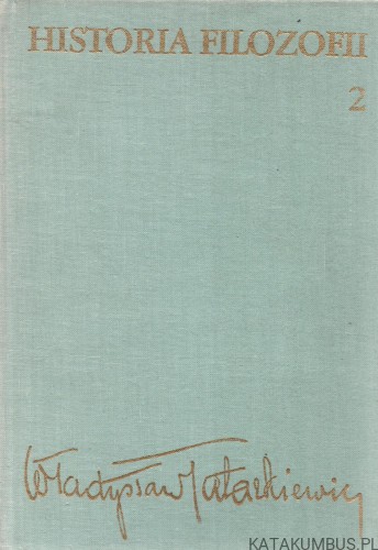 Historia filozofii, t. 2. WŁADYSŁAW TATARKIEWICZ