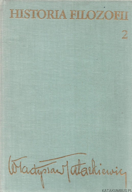 Historia filozofii, t. 2. WŁADYSŁAW TATARKIEWICZ
