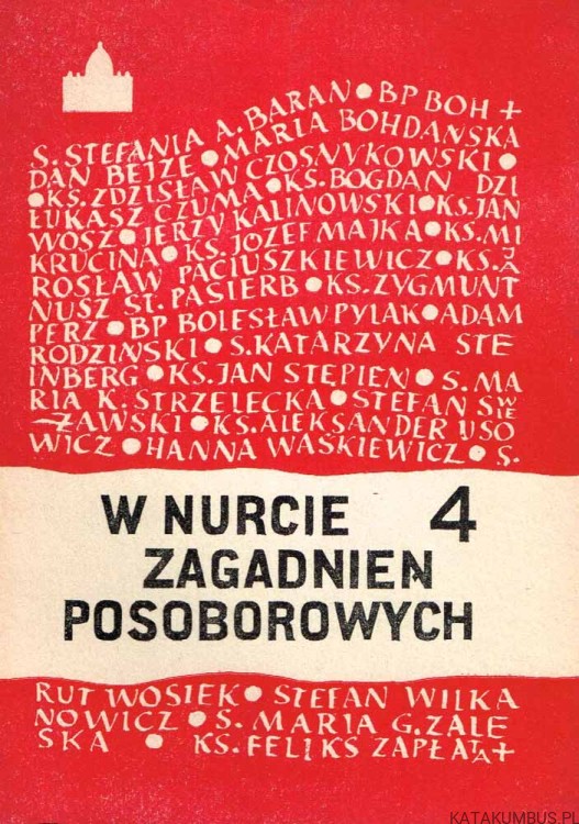 W nurcie zagadnień posoborowych. Tom 4. RED. BOHDAN BEJZE. PRACA ZBIOROWA