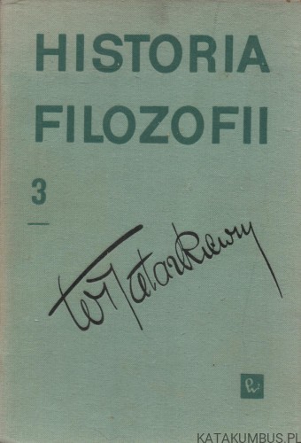 Historia Filozofii T.3. WŁADYSŁAW TATARKIEWICZ