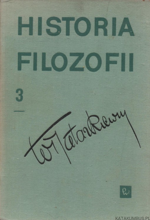Historia Filozofii T.3. WŁADYSŁAW TATARKIEWICZ