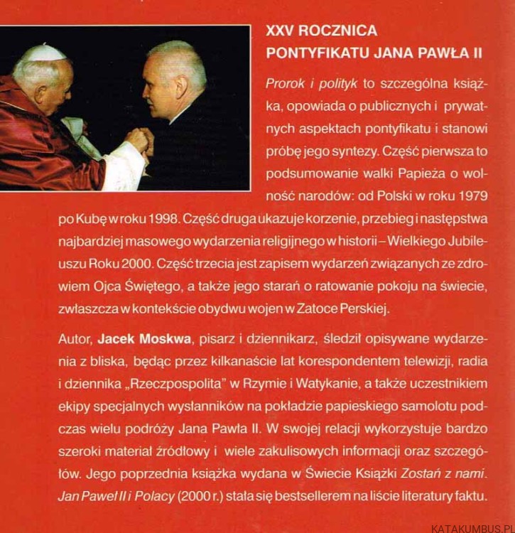 Prorok i polityk. JACEK MOSKWA