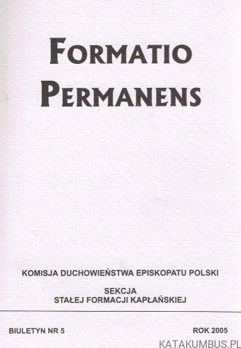 Formatio Permanens Biuletyn 5/2005 / Red. Ks. Adam Kokoszka