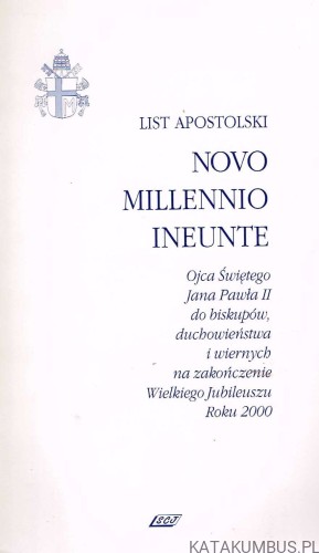List Apostolski Novo Millennio Ineunte / Jan Paweł II