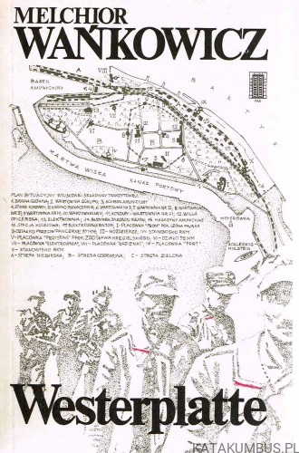 Westerplatte. MELCHIOR WAŃKOWICZ