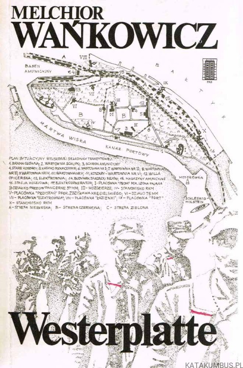 Westerplatte. MELCHIOR WAŃKOWICZ