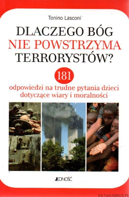 Dlaczego Bóg nie powstrzyma terorystów? TONINO LASCONI