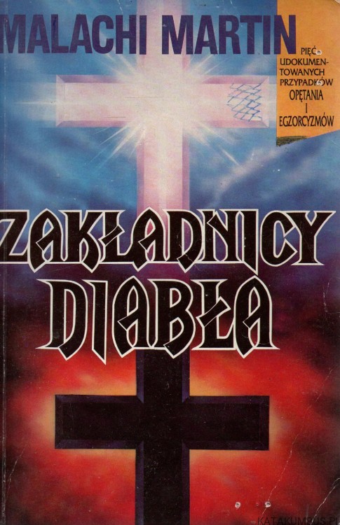 Zakładnicy diabła. MALACHI MARTIN