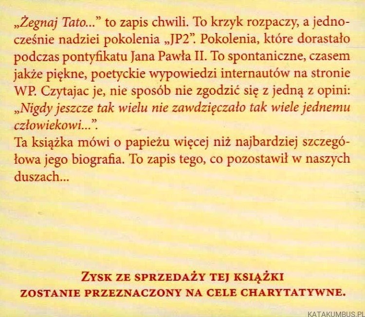 Żegnaj Tato... Księga pamięci Wirtualnej Polski. Red. ANDRZEJ RYBA