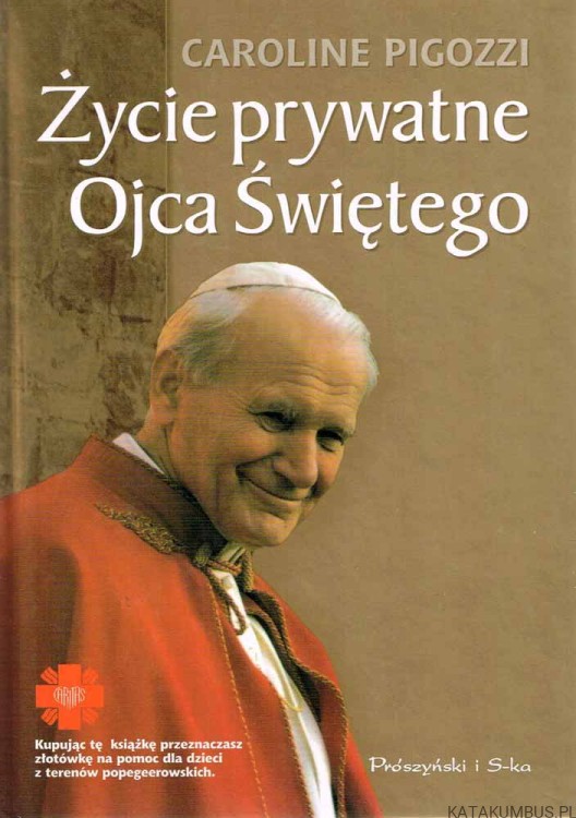 Życie prywatne Ojca Świętego. CAROLINE PIGOZZI