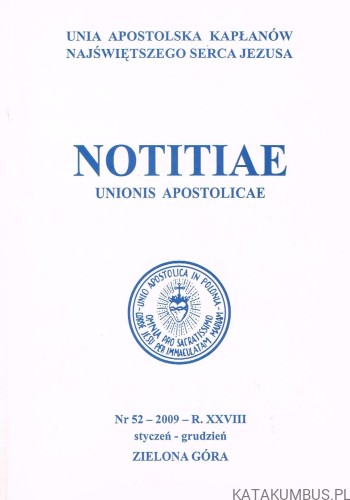 Notitiae Unionis Apostolicae Unia Apostolska Najświętszego Serca Jezusa nr. 52 / bp. Paweł Socha