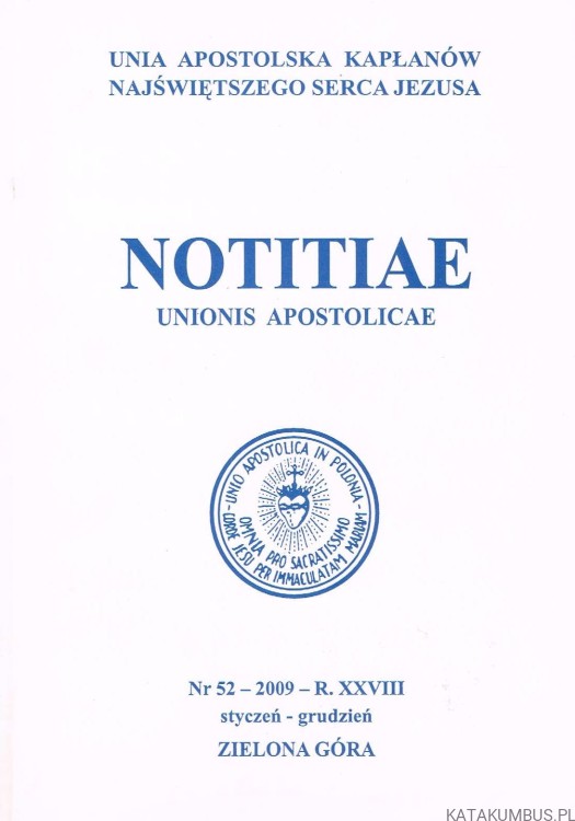 Notitiae Unionis Apostolicae Unia Apostolska Najświętszego Serca Jezusa nr. 52 / bp. Paweł Socha