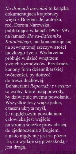 Na drogach powołań- reportaże z wnętrza / Dorota Narewska