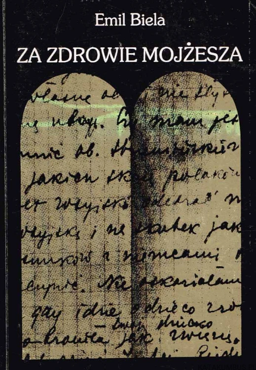 Za zdrowie Mojżesza! Opowiadania. EMIL BIELA