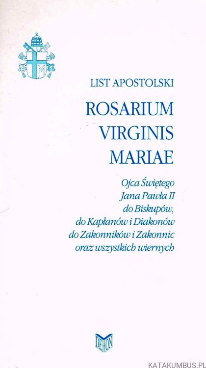 List Apostolski Rosarium Virginis Mariae. JAN PAWEŁ II