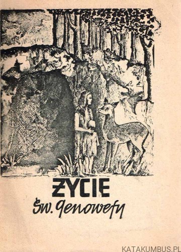 Życie Św. Genowefy. Red. AUGUSTYN PAWLAK