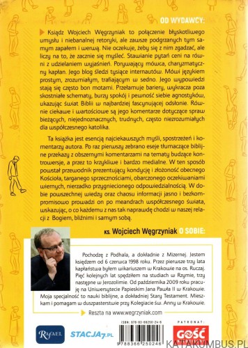 O co właściwie nam chodzi? ks. WOJCIECH WĘGRZYNIAK