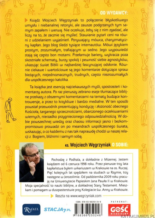 O co właściwie nam chodzi? ks. WOJCIECH WĘGRZYNIAK