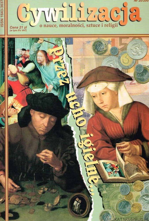Cywilizacja Nr 20/2007. Przez ucho igielne. PRACA ZBIOROWA
