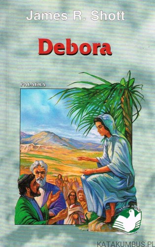 Debora. JAMES R. SHOTT