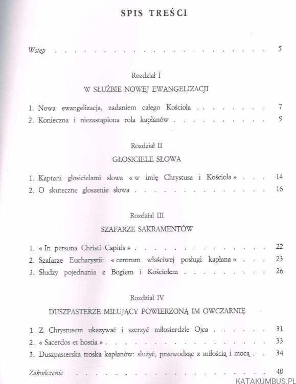 Kapłan głosiciel słowa, szafarz sakramentów i przewodnik wspólnoty. PRACA ZBIOROWA